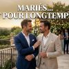 Mariage gay : les clés d&rsquo;une union qui dure dans le temps